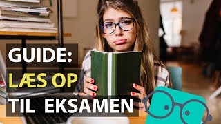 Guide Sådan læser du effektivt op til Eksamen [upl. by Prussian]