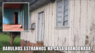 Fui SURPREENDIDO com A PRESENÇA de três HOMENS ESCONDIDOS dentro da CASA ABANDONADA [upl. by Liebman]