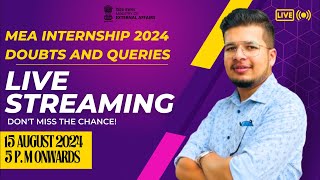 🔴 LIVE Final Day to Apply for MEA 2024 Internship Get Your Questions Answered By Dikshant Sharma [upl. by Arahsit]