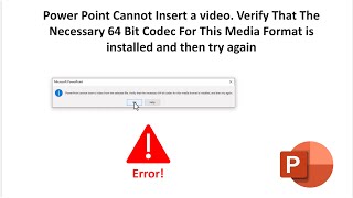 Fix PowerPoint Error Cannot Insert Video  64 Bit Codec Issue Easy Solutions [upl. by Ranzini]