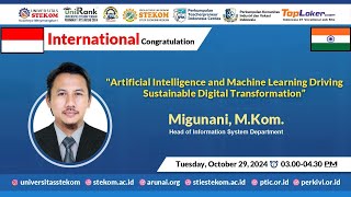 International Congratulations AI and Machine Learning Driving Sustainable Digital Transformation [upl. by Irovi824]