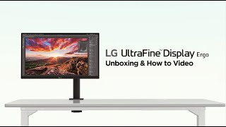 LG UltraFine Ergo – Unboxing and Howto Video [upl. by Enael]