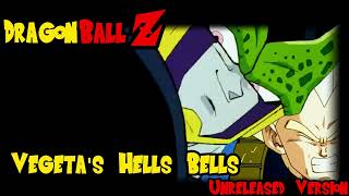 Dragon Ball Z  Vegetas Theme Hells Bells Unreleased Portion  Released Version [upl. by O'Rourke]