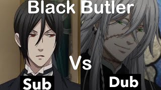 Black ButlerKuroshitsuji Sub vs Dub Comparison [upl. by Mallin195]