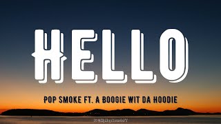 Pop Smoke  Hello ft A Boogie wit da Hoodie [upl. by Melc]