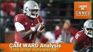 Cam Ward Breakdown And Analysis From A Former Miami Hurricanes Starting QB [upl. by Prady]