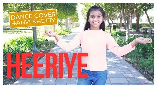 Heeriye  Dance Cover  Anvi Shetty [upl. by Shelburne]