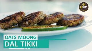 Oats Moong Dal Tikki  Veg Cutlet Oats Moong Dal TikkiCutlet Recipes Disano Oats  Disano [upl. by Lleda12]