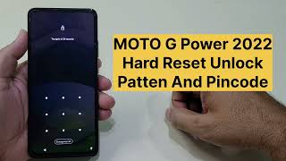 Moto G Power 2022 Hard Reset Unlock Phone Without Pc [upl. by Nordin]