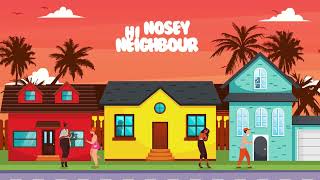 Zwady amp Shelly  Nosey Neighbour Lyric Video [upl. by Efren]