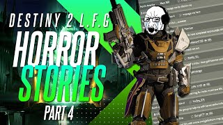 DESTINY 2 LFG HORROR STORIES  PART 4 [upl. by Fenny101]