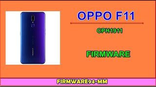 Oppo F11  CPH1911 Scatter Firmware 100 tested [upl. by Zaragoza]