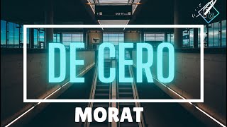 Morat  De Cero LetraLYRICS [upl. by Peri]