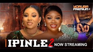 IPINLE 2 Latest Yoruba Movie 2024 Mide Martins Wumi Toriola Ronke Odusanya Oluwasefunmi Adenira [upl. by Elyad674]