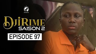 Série  Djirime  Saison 2  Episode 97 [upl. by Appleton]