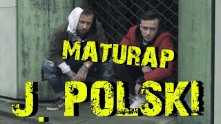 MATURAP  JĘZYK POLSKI feat NERWUS [upl. by Haynor883]