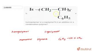 Is a homopolymer or a copolymerIs it an addition or a condensation polymer [upl. by Zoellick519]