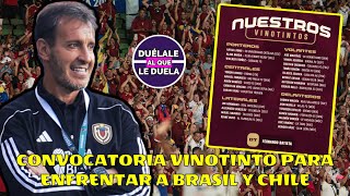 CONVOCATORIA VINOTINTO PARA ENFRENTAR A BRASIL Y A CHILE  VENEZUELA [upl. by Nowyt]