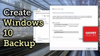 Create a Full System Image Backup on Windows 10 HowTo [upl. by Eveineg]