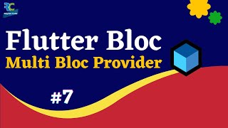 7  Multi Bloc Provider  Flutter Bloc Tutorial [upl. by Rothwell]