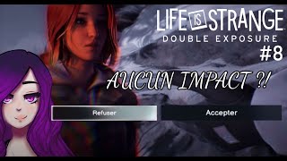 CE CHOIX FINAL SERT A RIEN  Life is Strange Double Exposure 8 [upl. by Conover]