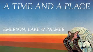 Emerson Lake amp Palmer  A Time and A Place Official Audio [upl. by Odnolor]