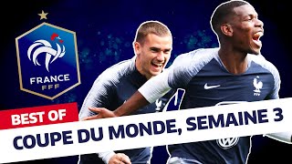 Équipe de France  Best Of des Bleus semaine 3 I FFF 2018 [upl. by Edyaj128]