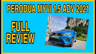 FULL REVIEW PERODUA MYVI 15 ADVANCE 2021 [upl. by Ecirtemed]