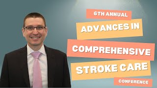 6th Annual Comprehensive Stroke Care Conference Featuring Dr Pascal Jabbour [upl. by Leen]