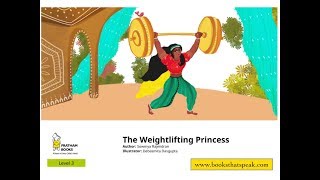 English stories for kids  The Weightlifting Princess  Pratham Books [upl. by Dleifniw]