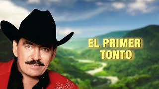 Joan Sebastian  El Primer Tonto Letra Oficial [upl. by Eada]