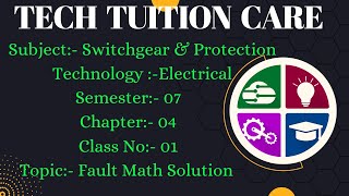 switchgear amp protection chapter 4 electrical 7th semester class no 01 Fault math solution [upl. by Elah]