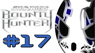 Star Wars Bounty Hunter  Lets Play Ep17  Vosas Lair Wretch Plays [upl. by Mchale]