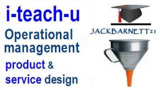 iTeachu Operations Management amp Product amp Services Design [upl. by Aninahs]