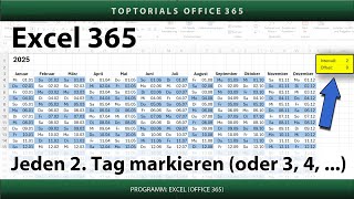 Jeden 2 Tag im Kalender farbig markieren oder 3 4 5   Excel 365 Tutorial [upl. by Korff162]