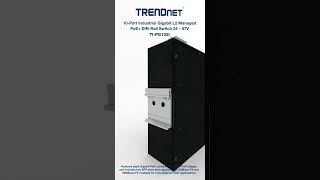 TRENDnet 10Port Industrial Gigabit L2 Managed PoE DINRail Switch 24 – 57V  TIPG102i [upl. by Nerrag]