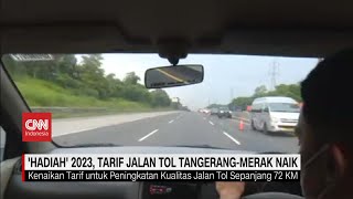 Hadiah 2023 Tarif Jalan Tol Tangerang Merak Naik [upl. by Ardyaf278]