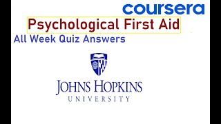 Psychological First Aid Coursera Quiz Answers  All Week  Johns Hopkins University [upl. by Lorenzana]