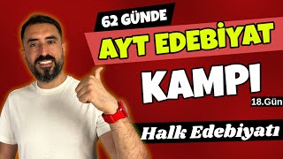 Halk Edebiyatı Özellikleri  62 Günde AYT EDEBİYAT Kampı 2024 PDF 📌18Gün  Deniz Hoca [upl. by Weisbart]