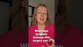 what helps lymphatic drainage after surgerypart 2 Post surgery lymphatic drainage [upl. by Aisel409]