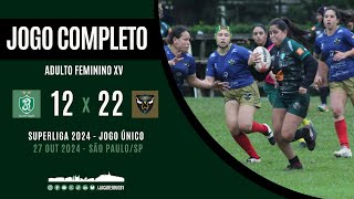 011 JACAREÍ RUGBY X TOURITAS DO SUL 1222  SUPERLIGA 2024 AD FEM XV  27 OUT 2024 [upl. by Dur]