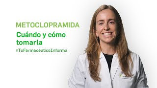 Metoclopramida cuándo y cómo tomarla Tu Farmacéutico Informa [upl. by Huldah960]