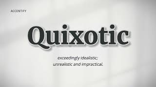 Quixotic English Vocabulary [upl. by Riplex]