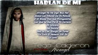 Hablan De Mi  Tego Calderon Ft Arcangel Original Con Letra [upl. by Latouche]