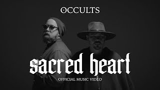 Occults  quotSacred Heartquot Official Music Video [upl. by Rotce69]