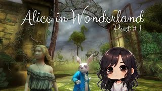 Am I the real Alice  Alice in Wonderland Part 1 [upl. by Ihp]