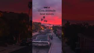 Glass Animals  heat waves speed up 1×1 [upl. by Jemine]