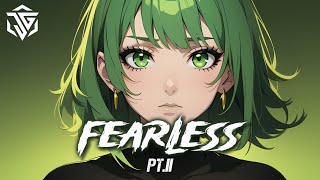 Nightcore  Fearless  Lyrics [upl. by Novyart578]