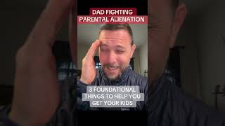 Fathers Suffering from Parental Alienation  3 things to do parentalalienation custodyformen [upl. by Traggat]