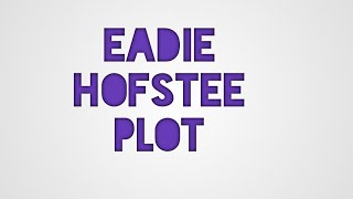 EADIE HOFSTEE PLOT [upl. by Julina]